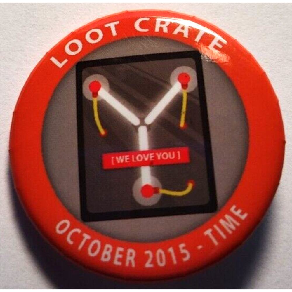 We Love You Time Button Pin Loot Crate Exclusive October 2015